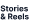 Stories & Reels
