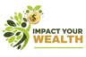Impact your wealth
