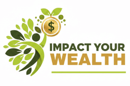 Impact your wealth