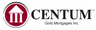 Centum Gold Mortgages Inc