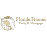 FLORIDA HOMES REALTY  MORTGAGE