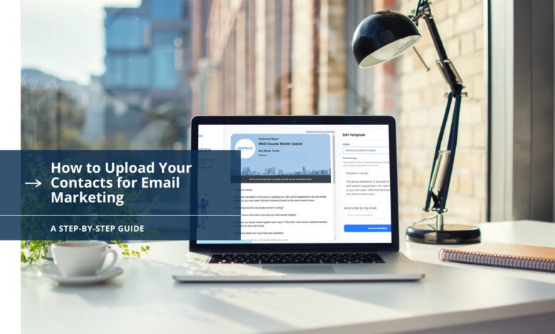 How to Upload Your Contacts for Email Marketing