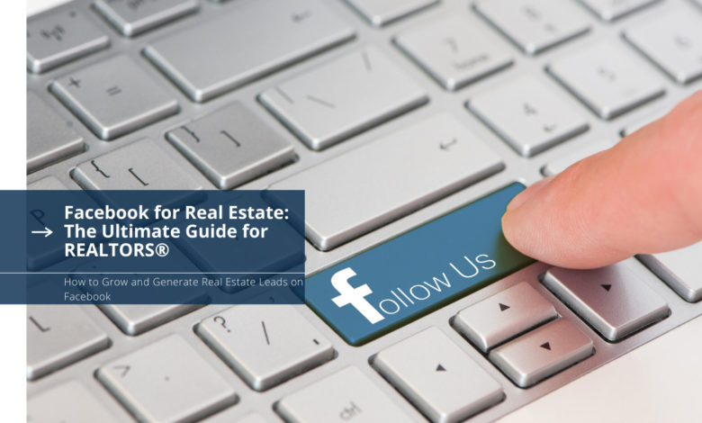 Facebook for Real Estate