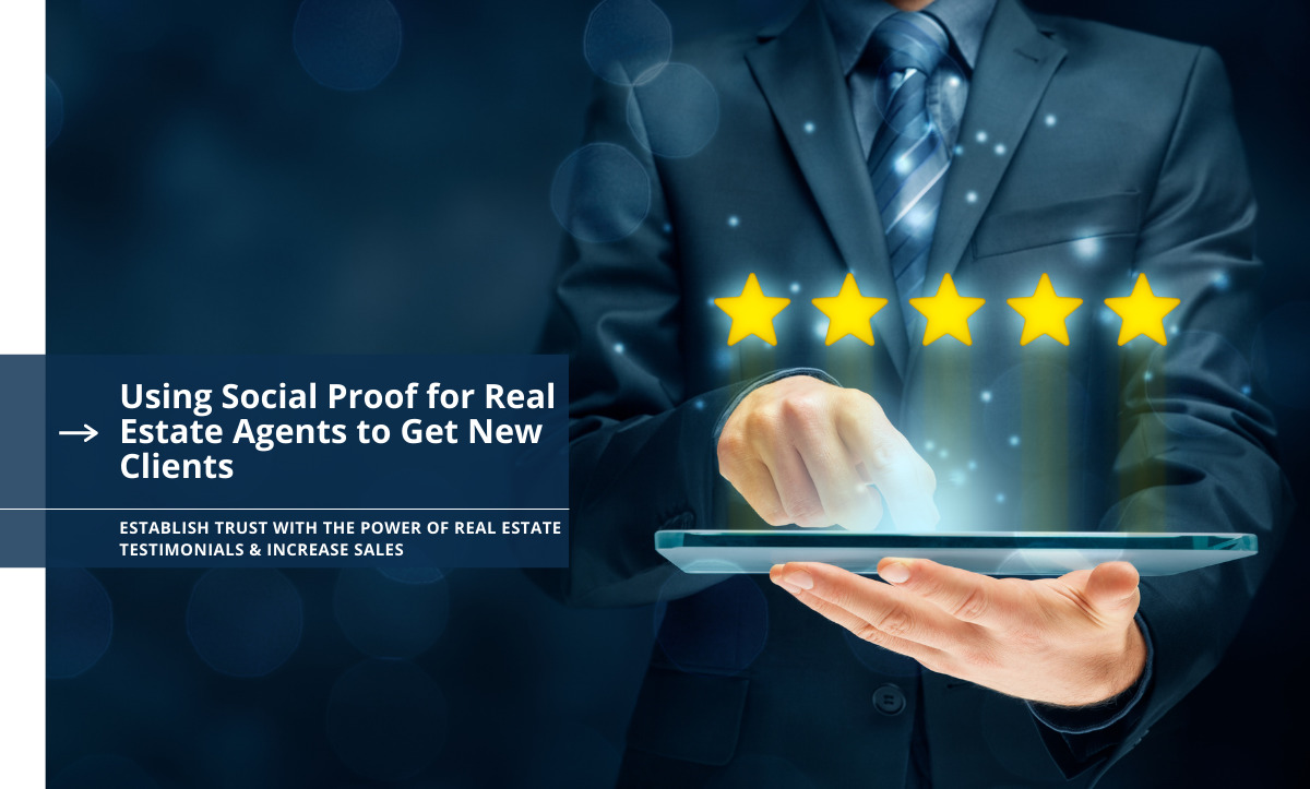 Social Proof foSocial Proof for Real Estate Agentsr Real Estate Agents