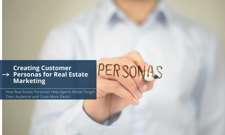 Customer Personas for Real Estate