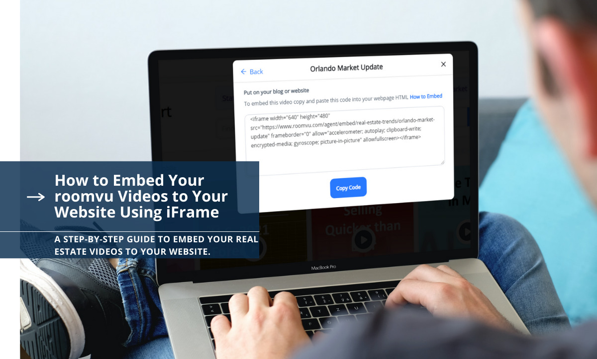 How to Embed Your roomvu Videos to Your Website Using iFrame.