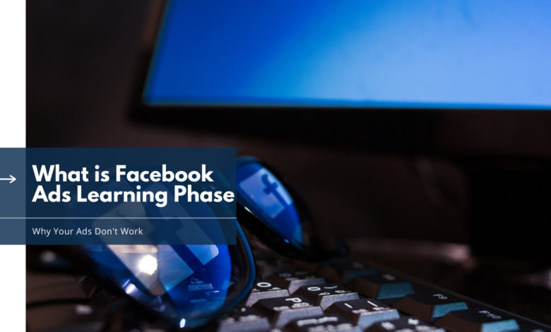 Facebook Ads Learning Phase