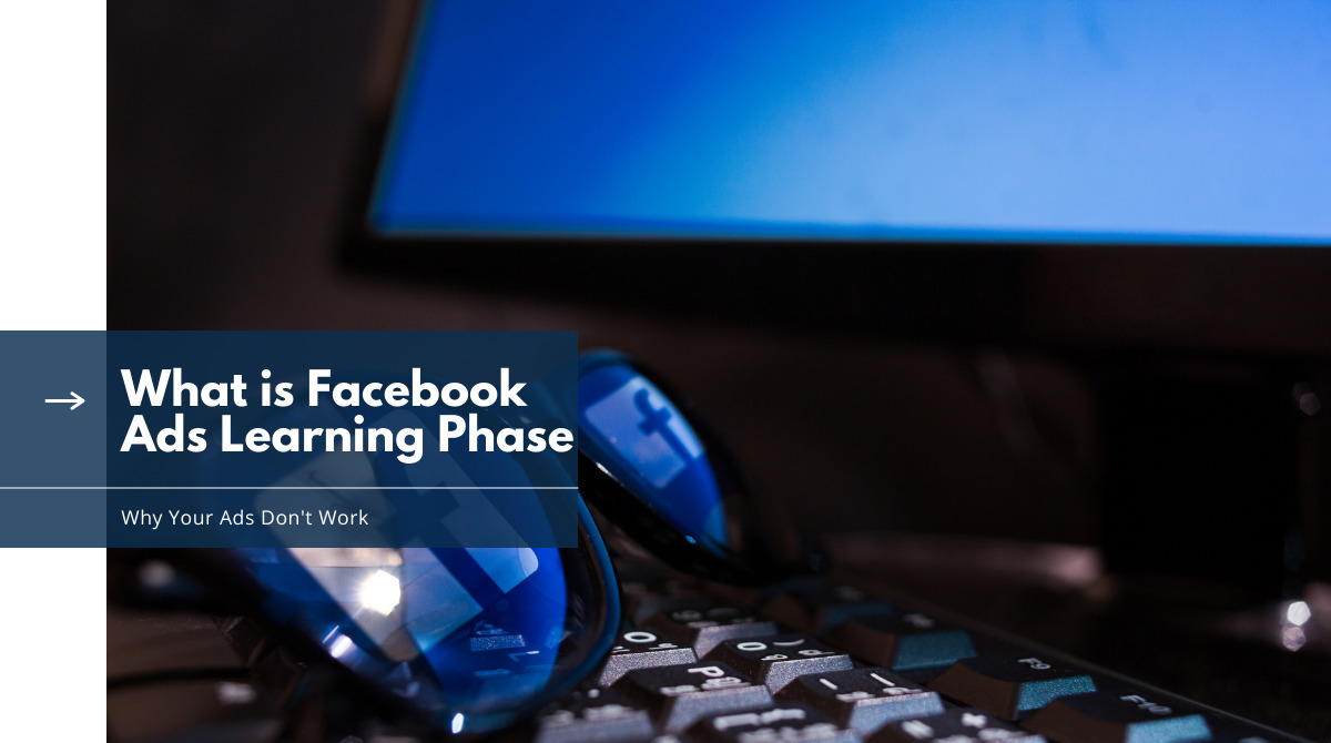 Facebook Ads Learning Phase