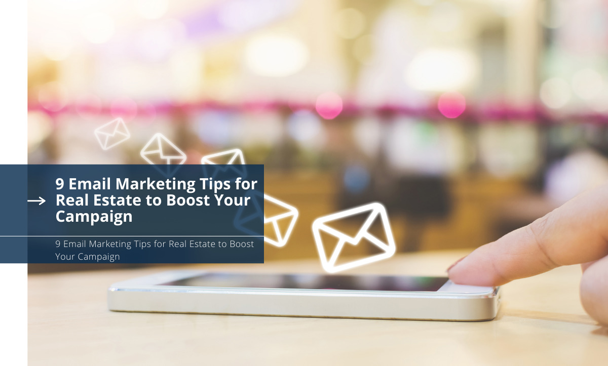 Email Marketing Tips for Real Estate