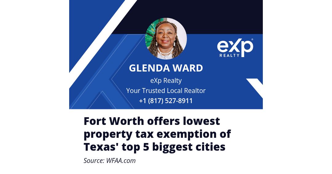Fort Worth offers lowest property tax exemption of Texas' top 5 biggest