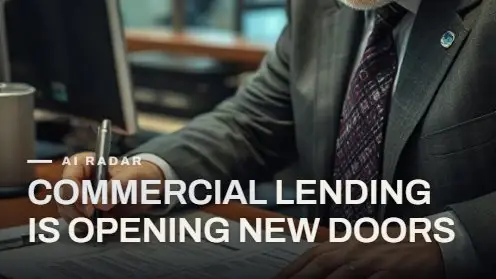 Commercial Lending Is Opening New Doors
